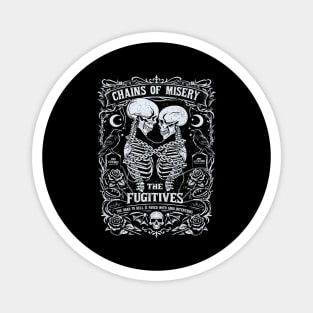 CHAINS OF MISERY Magnet